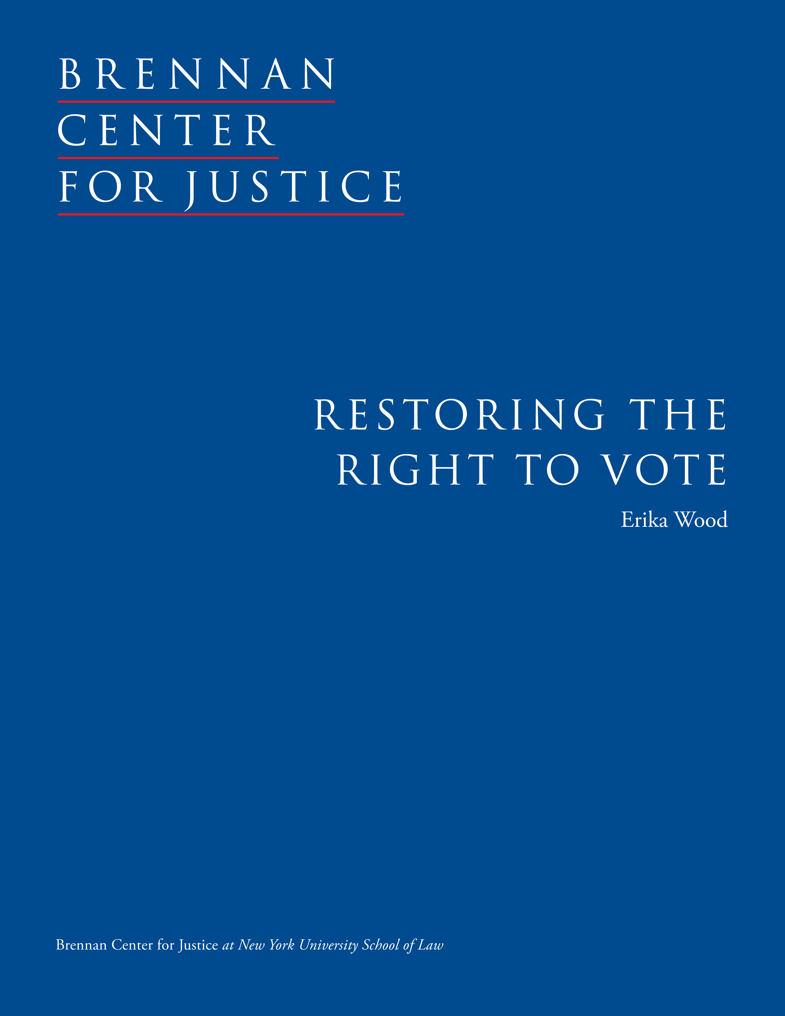 Restoring The Right To Vote Brennan Center For Justice 