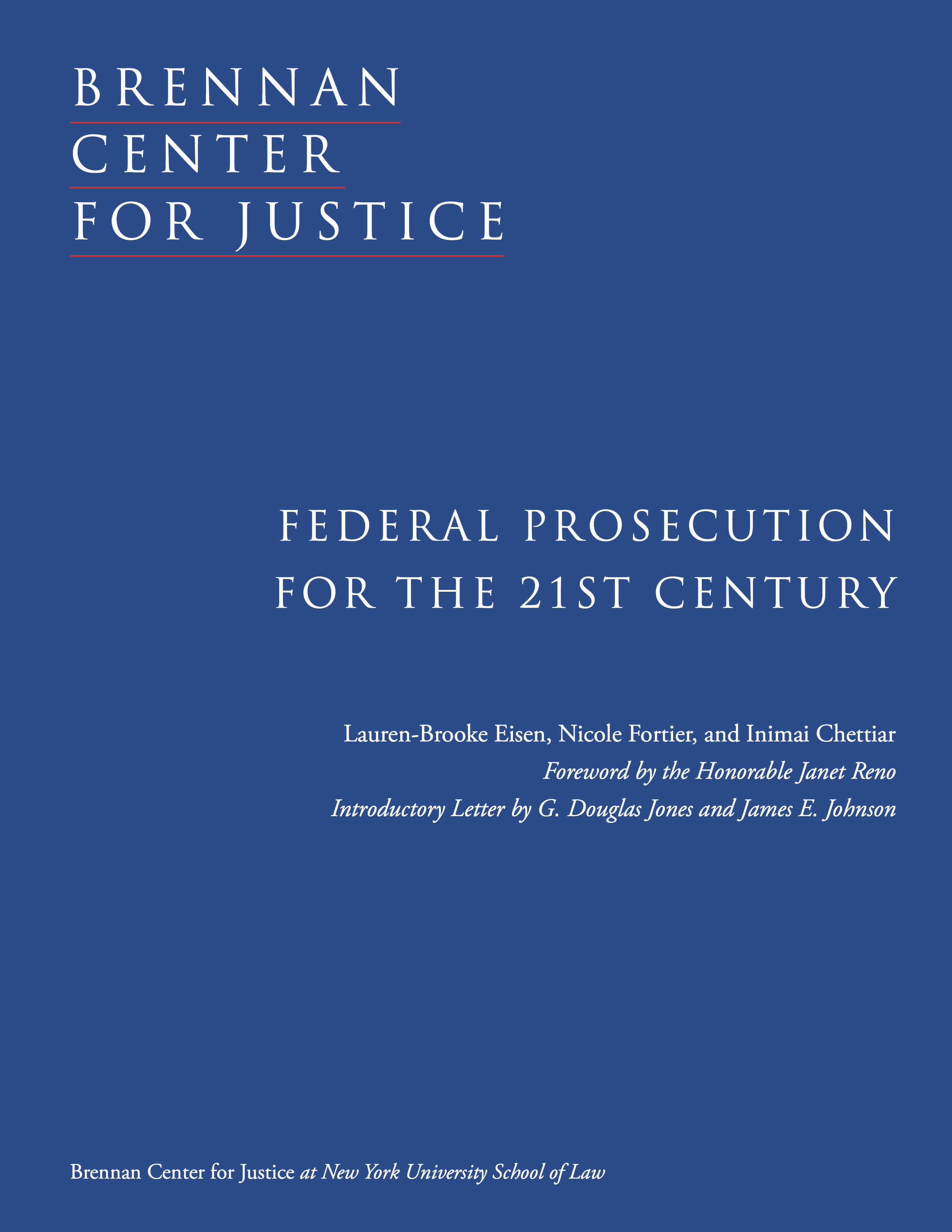 Federal Prosecution For The 21st Century Brennan Center For Justice 