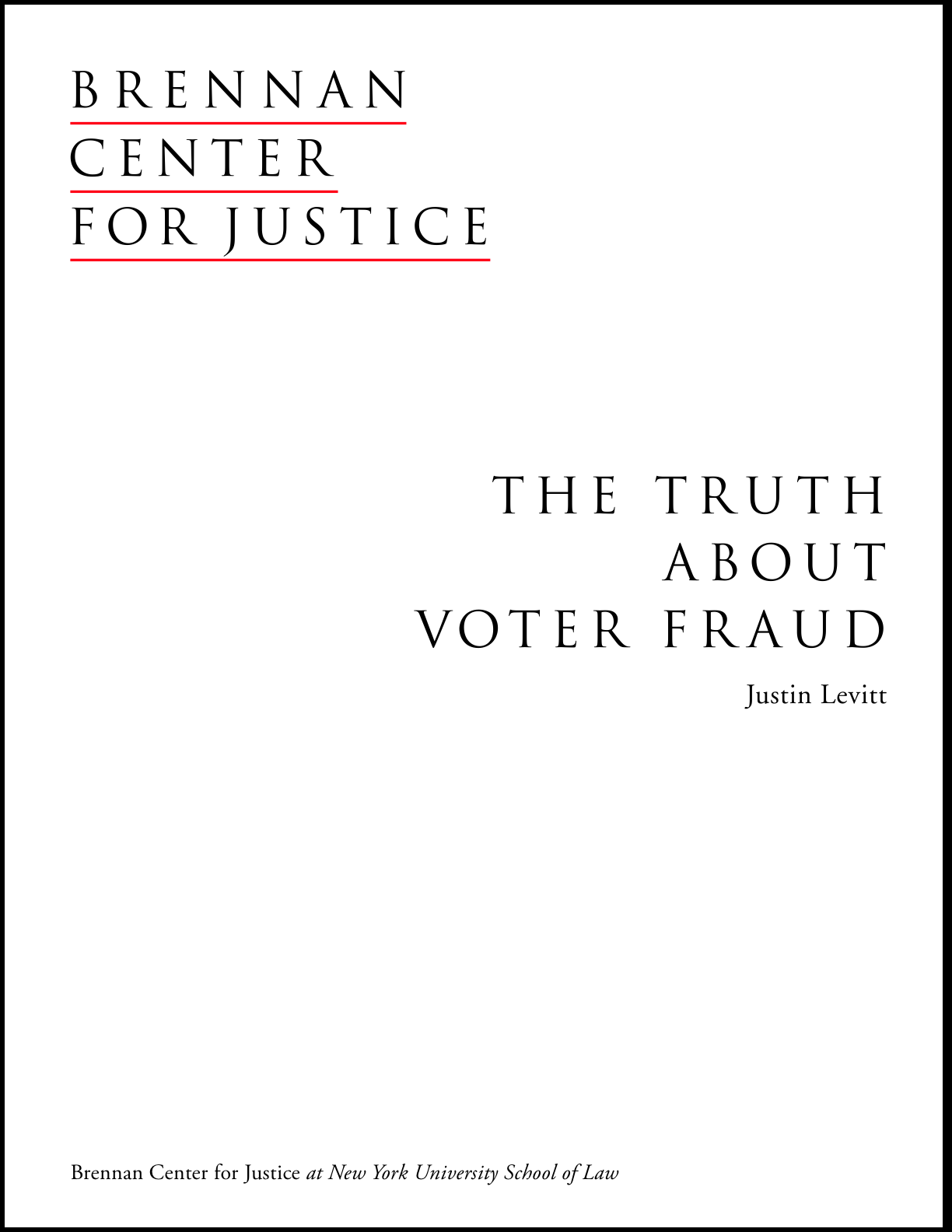 The Truth About Voter Fraud | Brennan Center For Justice