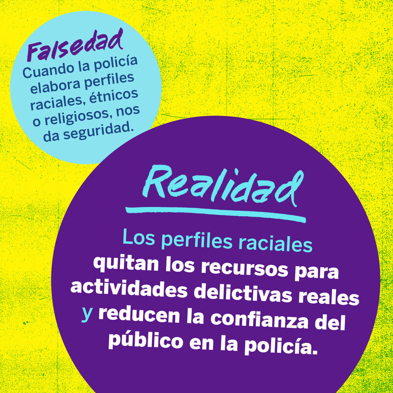 Falsedad #6: Cuando la policía elabora perfiles raciales, étnicos o religiosos, nos da seguridad.